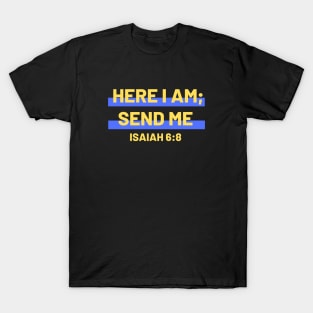 Here I Am Send Me | Christian Typography T-Shirt